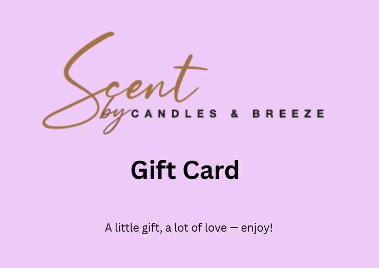 Scent by Candles & Breeze Gift Card