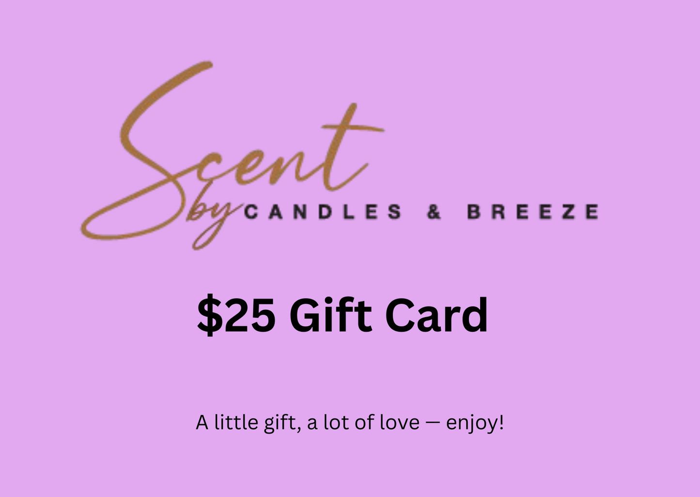 Scent by Candles & Breeze Gift Card